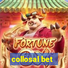 collosal bet