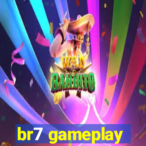 br7 gameplay