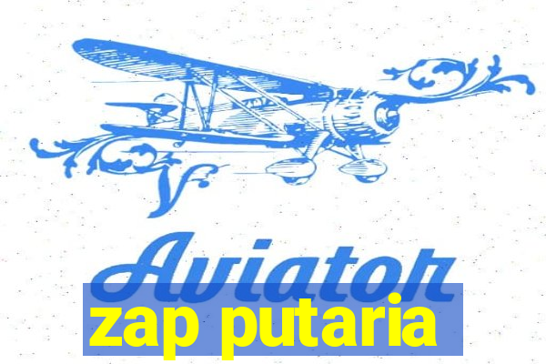 zap putaria