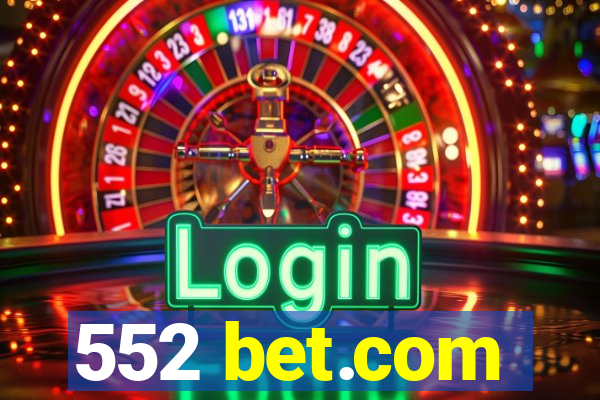 552 bet.com