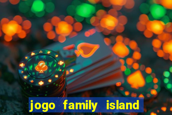 jogo family island energia infinita