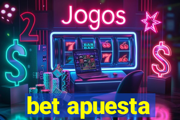 bet apuesta