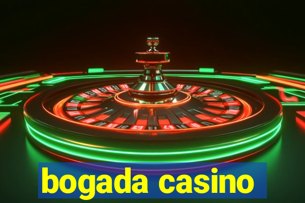 bogada casino