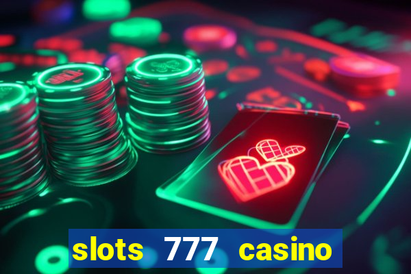 slots 777 casino by dragonplay