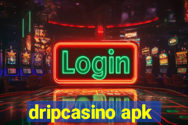 dripcasino apk