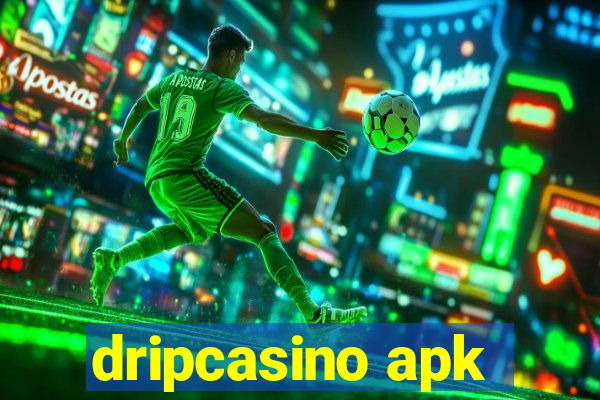 dripcasino apk