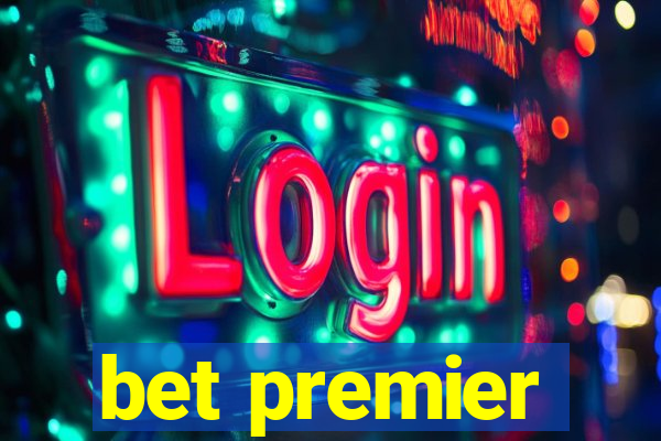 bet premier