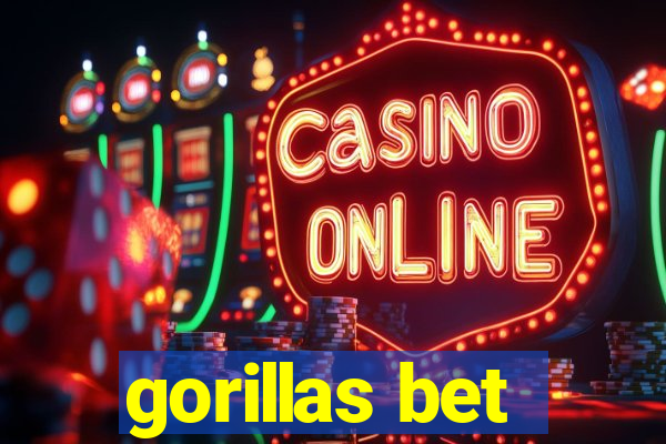 gorillas bet