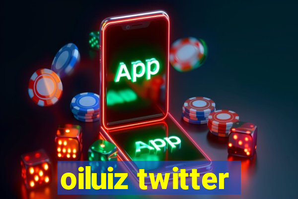 oiluiz twitter