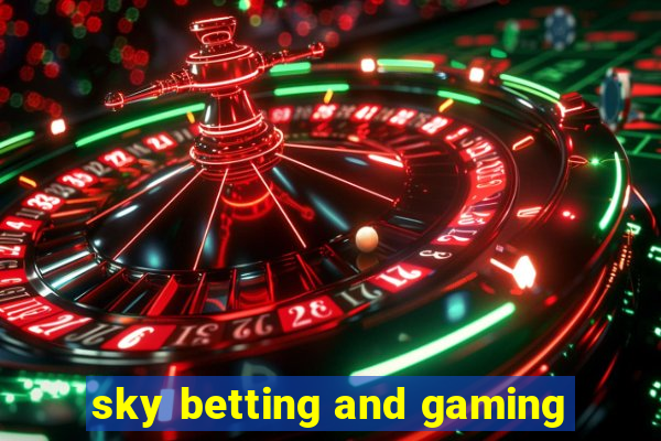 sky betting and gaming