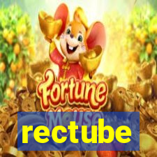 rectube