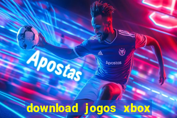 download jogos xbox 360 xex