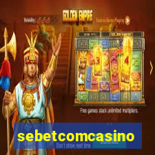 sebetcomcasino