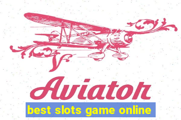 best slots game online