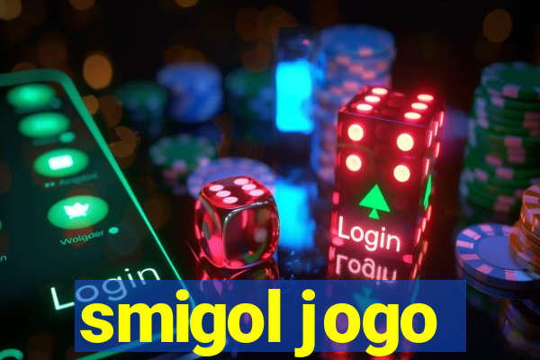 smigol jogo