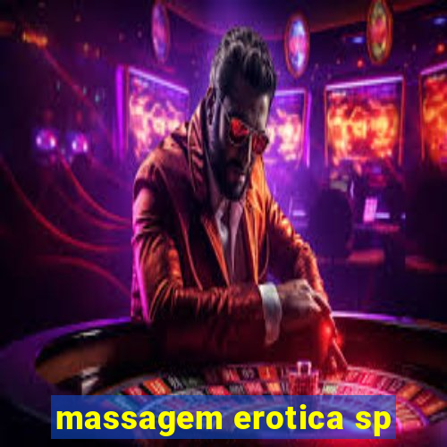 massagem erotica sp