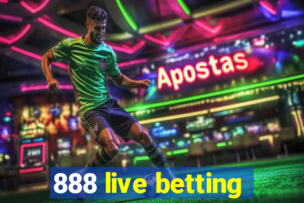 888 live betting