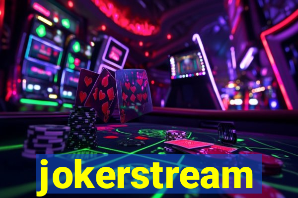 jokerstream