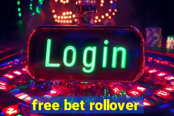 free bet rollover