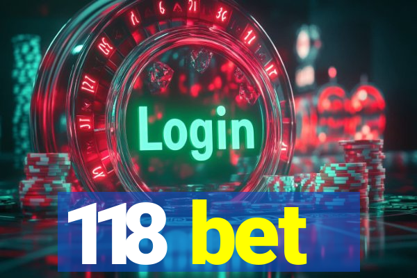 118 bet