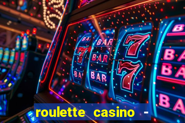 roulette casino - lucky wheel