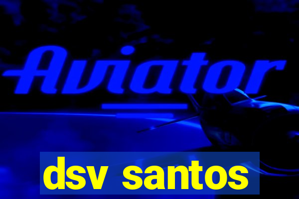 dsv santos