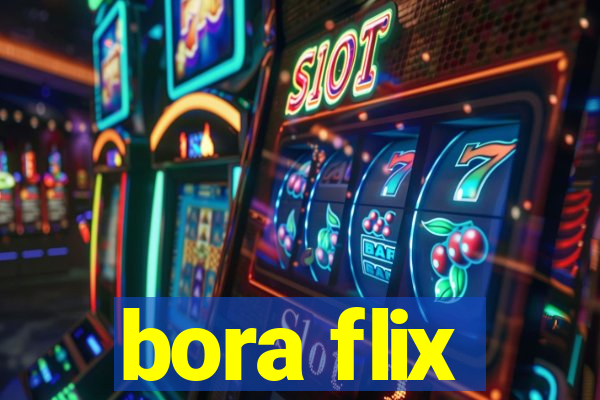 bora flix