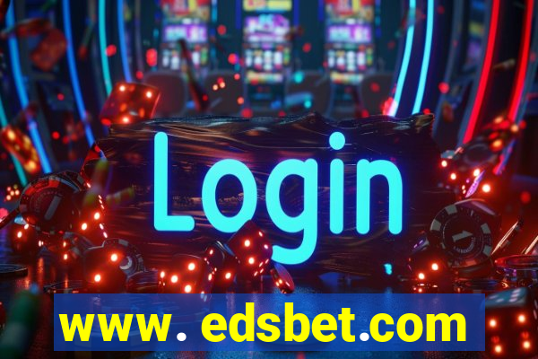 www. edsbet.com