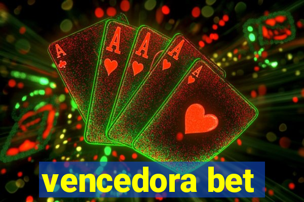 vencedora bet