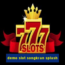 demo slot songkran splash