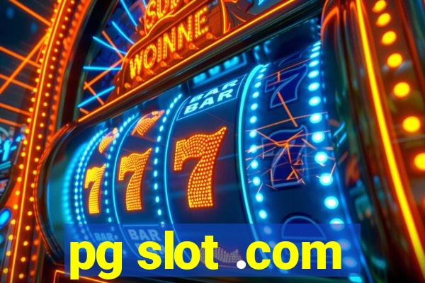 pg slot .com