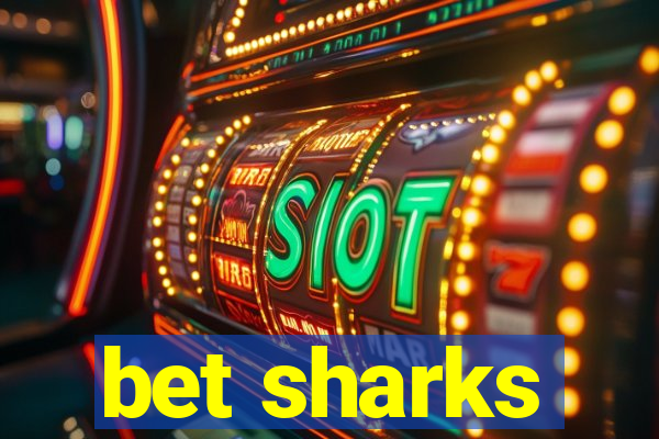 bet sharks