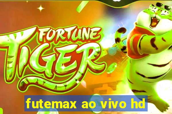 futemax ao vivo hd