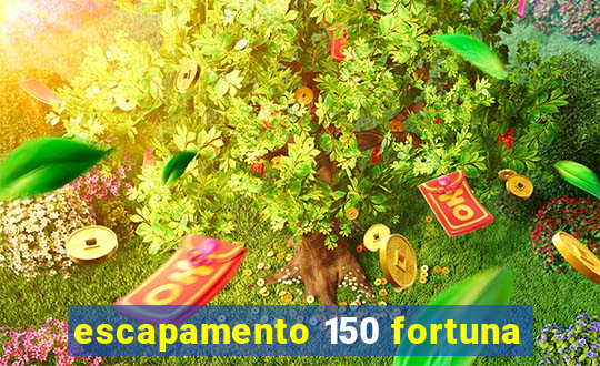 escapamento 150 fortuna