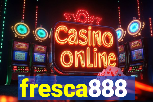 fresca888