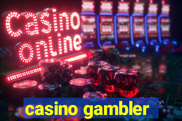 casino gambler