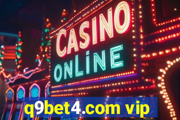 q9bet4.com vip