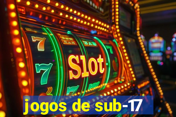 jogos de sub-17