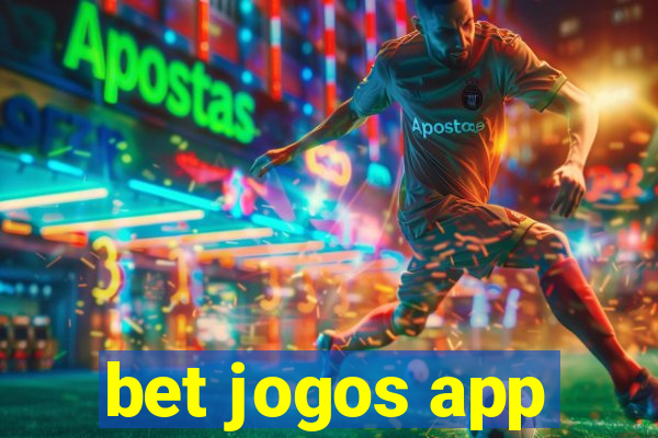 bet jogos app