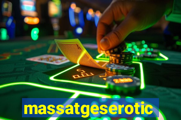 massatgeserotics's