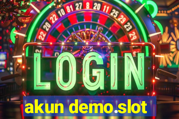 akun demo.slot