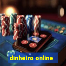 dinheiro online