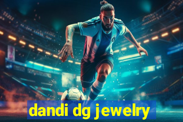 dandi dg jewelry