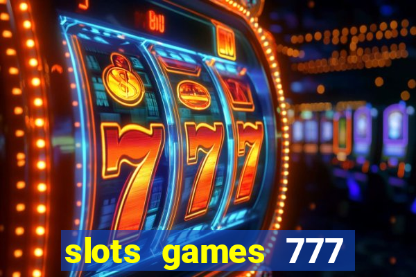 slots games 777 free 0vi35