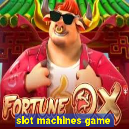 slot machines game