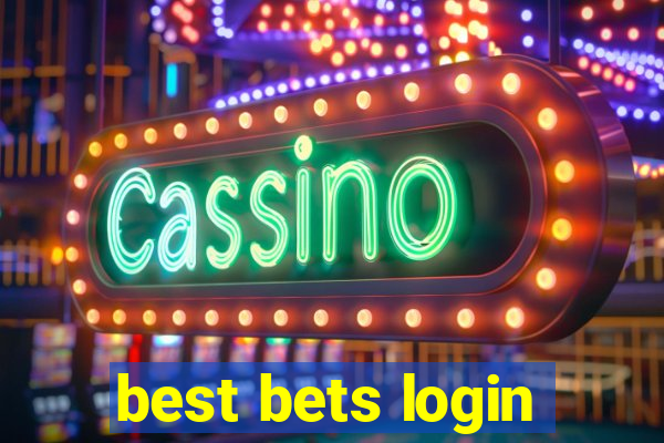 best bets login