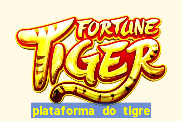 plataforma do tigre com bonus