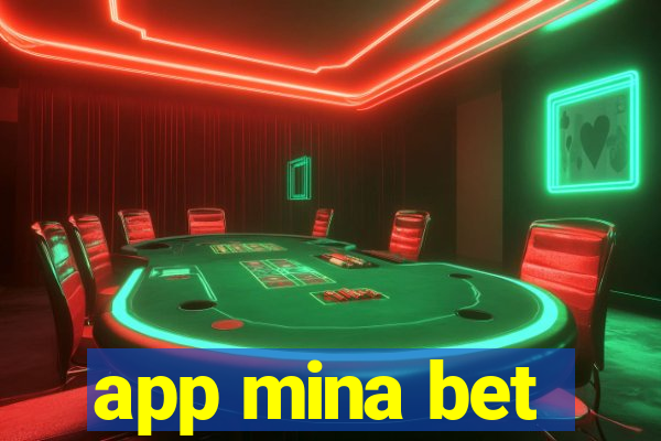 app mina bet