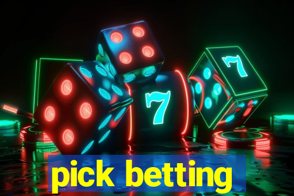 pick betting