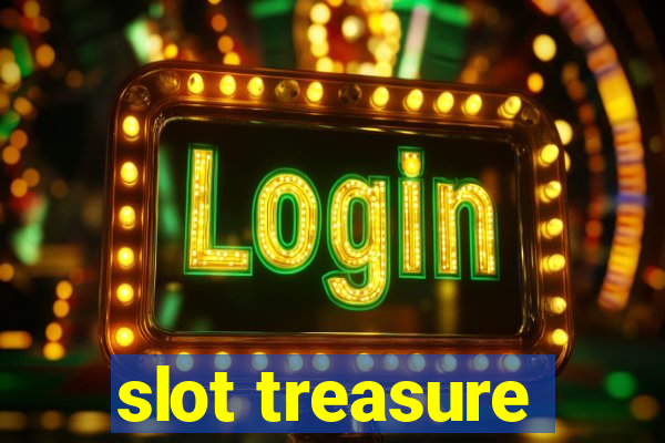 slot treasure